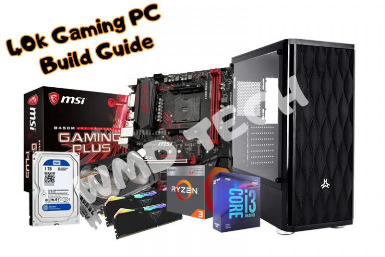 40k Gaming PC Build Guide