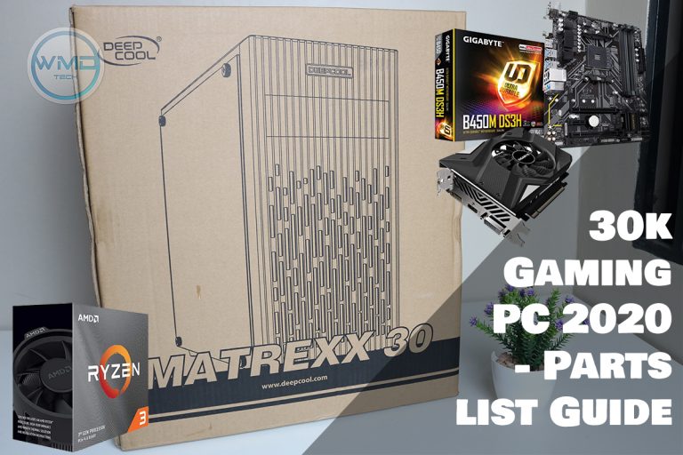 Budget 30k Gaming PC Philippines 2020 – PC Parts list Guide